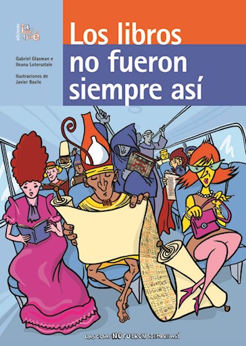 Papel LIBROS NO FUERON SIEMPRE ASI (COLECCION LAS COSAS  NO FUERON SIEMPRE ASI) (RUSTICA)
