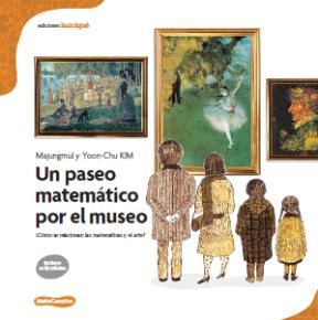Papel UN PASEO MATEMATICO POR EL MUSEO (COLECCION MATE CUENTOS) (RUSTICA)