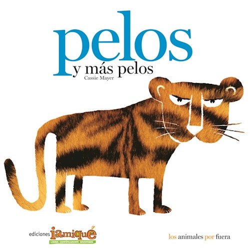 Papel PELOS Y MAS PELOS (COLECCION LOS ANIMALES POR FUERA)