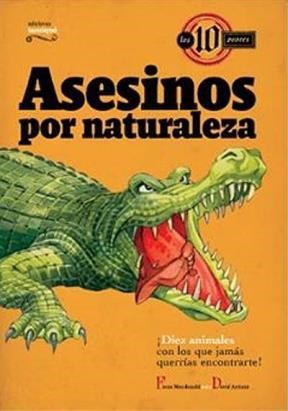 Papel ASESINOS POR NATURALEZA (COLECCION LOS 10 PEORES)