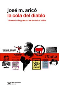 Papel La Cola Del Diablo - Itinerario De Gramsci En America Latina -