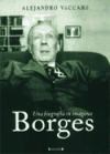 Papel Borges Una Biografia En Imagenes