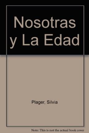 Papel NOSOTRAS Y LA EDAD (BYBLOS)