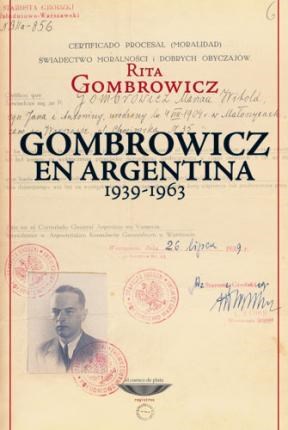 Papel GOMBROWICZ EN ARGENTINA 1939-1963 (COLECCION REGISTROS)