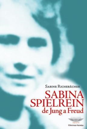  SABINA SPIELREIN DE JUNG A FREUD