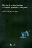Papel MAS ALLA DE LA GRAN DIVISION SOCIOLOGIA ECONOMIA Y ETNOGRAFIA