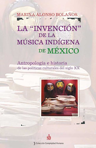 Papel La Invención De La Música Indígena En México