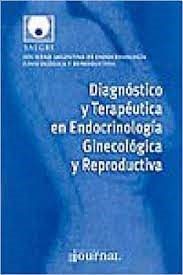 Papel Diagnóstico y terapéutica en endocrinología ginecológica.