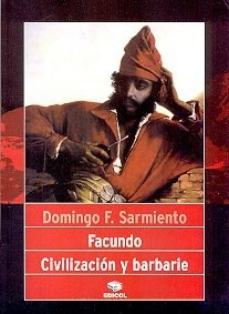 Papel FACUNDO CIVILIZACION Y BARBARIE