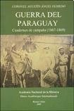 Papel GUERRA DEL PARAGUAY CUADERNOS DE CAMPAÑA 1867-1869  (AC  ADEMIA NACIONAL DE LA HISTORIA)