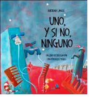 Papel UNO Y SI NO NINGUNO (COLECCION ALGO MAS QUE CUENTOS) (CARTONE)