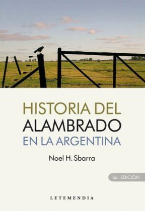 Papel Historia Del Alambrado En La Argentina