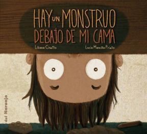 Papel HAY UN MONSTRUO DEBAJO DE MI CAMA (COLECCION LUNA DE AZAFRAN) (ILUSTRADO)