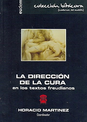 Papel DIRECCION DE LA CURA EN LOS TEXTOS FREUDIANOS (COLECCIO  N BITACORA)
