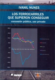 Papel LOS FERROCARRILES QUE SUPIERON CONSEGUIR