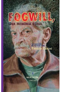 Papel Fogwill, Una Memoria Coral