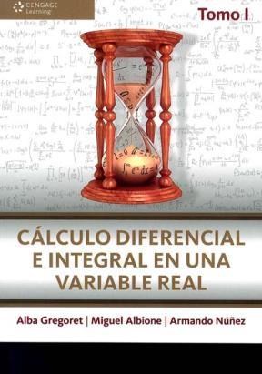 Papel Calculo Diferencial E Integral En Una Variable Real Tomo I