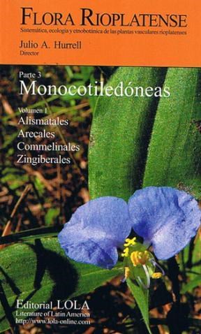 Papel FLORA RIOPLATENSE. PARTE 3 -MONOCOTILEDONEAS VOL I