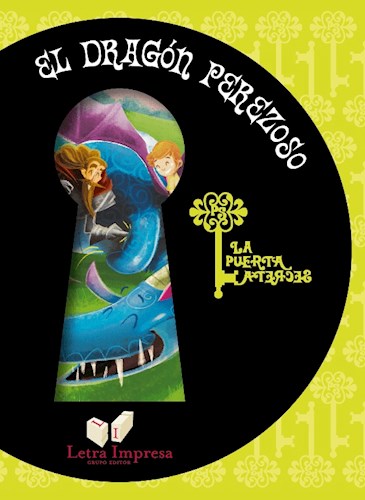 Papel DRAGON PEREZOSO (COLECCION LA PUERTA SECRETA 26) (RUSTICA)