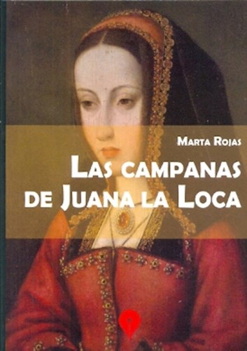  Campanas De  Juana La Loca Las