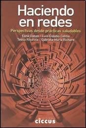 Papel HACIENDO EN REDES PERSPECTIVAS DESDE PRACTICAS SALUDABLES