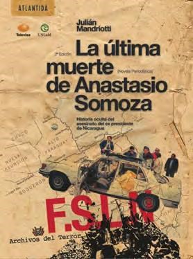 Papel ULTIMA MUERTE DE ANASTASIO SOMOZA HISTORIA OCULTA DEL ASESINATO DEL EX PRESIDENTE DE NICAR