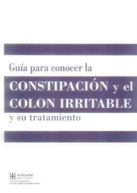 Papel Guía Para Conocer La Constipación Y El Colon Irritable Y Su Tratamiento