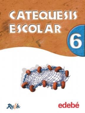 Papel Catequesis Escolar 6 Proyecto Ruah