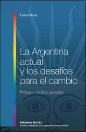  Argentina Actual Y Los Desafios Para El Cambio  La