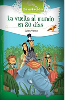 Vuelta Al Mundo En 80 Dias Coleccion Maquina De Hacer Lectores 507 Por Verne Jules Casassa Y Lorenzo