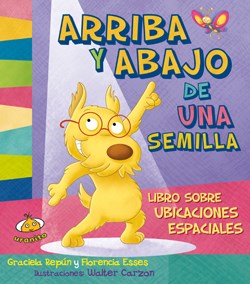 Papel ARRIBA Y ABAJO DE UNA SEMILLA LIBRO SOBRE UBICACIONES E  SPACIALES (COL.ESTOY APRENDIENDO)