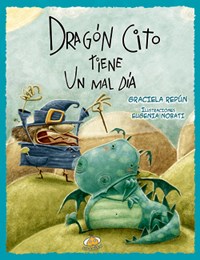 Papel DRAGON CITO TIENE UN MAL DIA (COLECCION DRAGON CITO) (CARTONE)