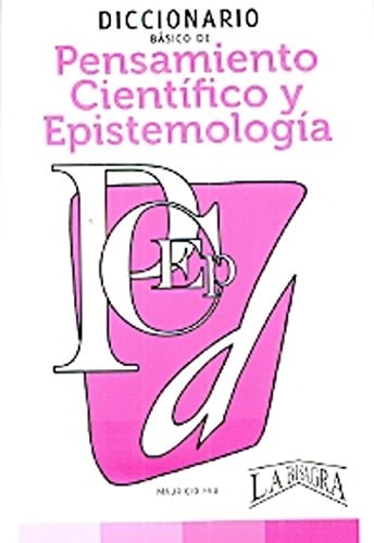 Papel DICCIONARIO BASICO DE PENSAMIENTO CIENTIFICO Y EPISTEMO  LOGIA