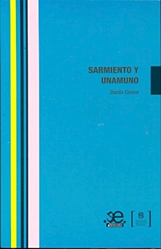 LIBRO SARMIENTO Y UNAMUNO