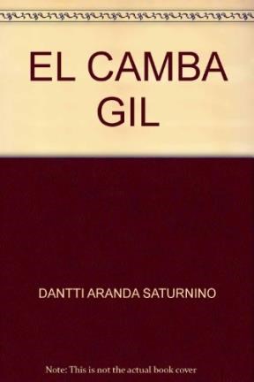  Camba Gil  La Novela Del Gauchito Gil  El