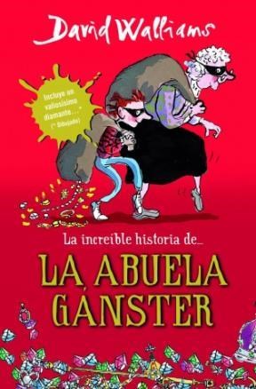 Papel INCREIBLE HISTORIA DE LA ABUELA GANSTER (RUSTICA)