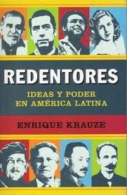 Papel Redentores Ideas Y Poder En America Latina