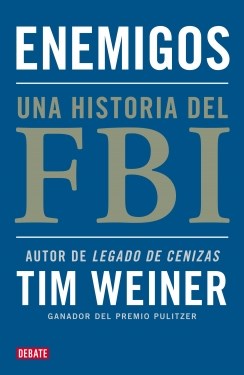 Papel Enemigos Una Historia Del Fbi