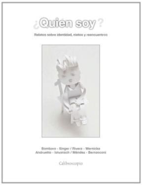 Papel QUIEN SOY RELATOS SOBRE IDENTIDAD NIETOS Y REENCUENTROS