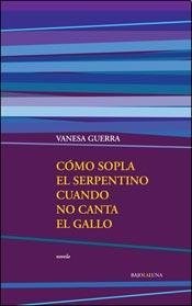 Papel COMO SOPLA EL SERPENTINO CUANDO NO CANTA EL GALLO