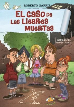  El Caso De Las Liebres Muertas