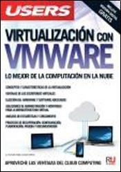 Papel VIRTUALIZACION CON VMWARE LO MEJOR DE LA COMPUTACION EN LA NUBE (MANUALES USERS)
