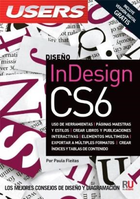 Papel INDESIGN CS6 LOS MEJORES CONSEJOS DE DISEÑO Y DIAGRAMACION (INCLUYE VERSION DIGITAL GRATIS) (DIS