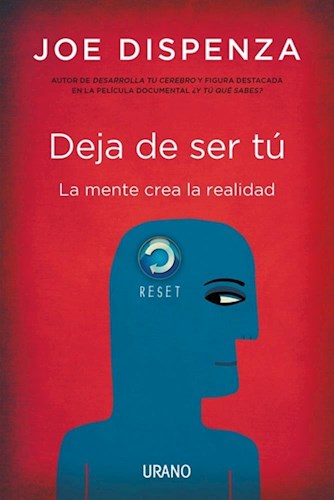 Papel DEJA DE SER TU LA MENTE CREA LA REALIDAD (BOLSILLO)