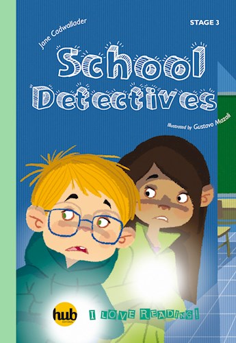 Papel School Detectives - I Love Reading! Stage 3