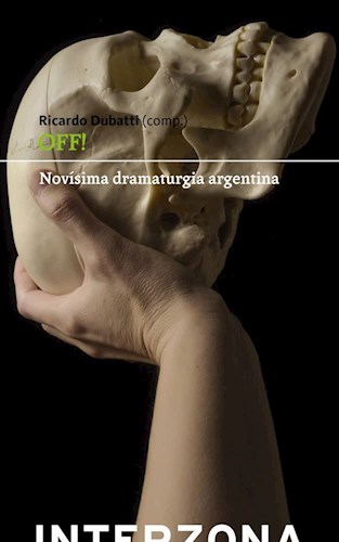 Libro Off ! Novisima Dramaturgia Argentina
