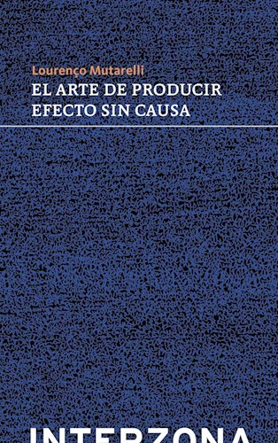 Papel ARTE DE PRODUCIR EFECTO SIN CAUSA