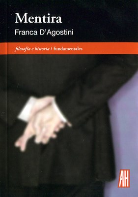 Papel MENTIRA (COLECCION FILOSOFIA E HISTORIA / FUNDAMENTALES)