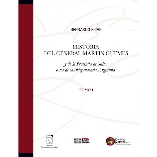  Historia (I) Del General Martin Guemes