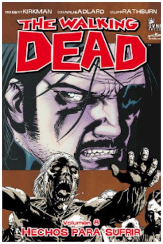 Papel The Walking Dead Volumen 8 - Hechos Para Sufrir